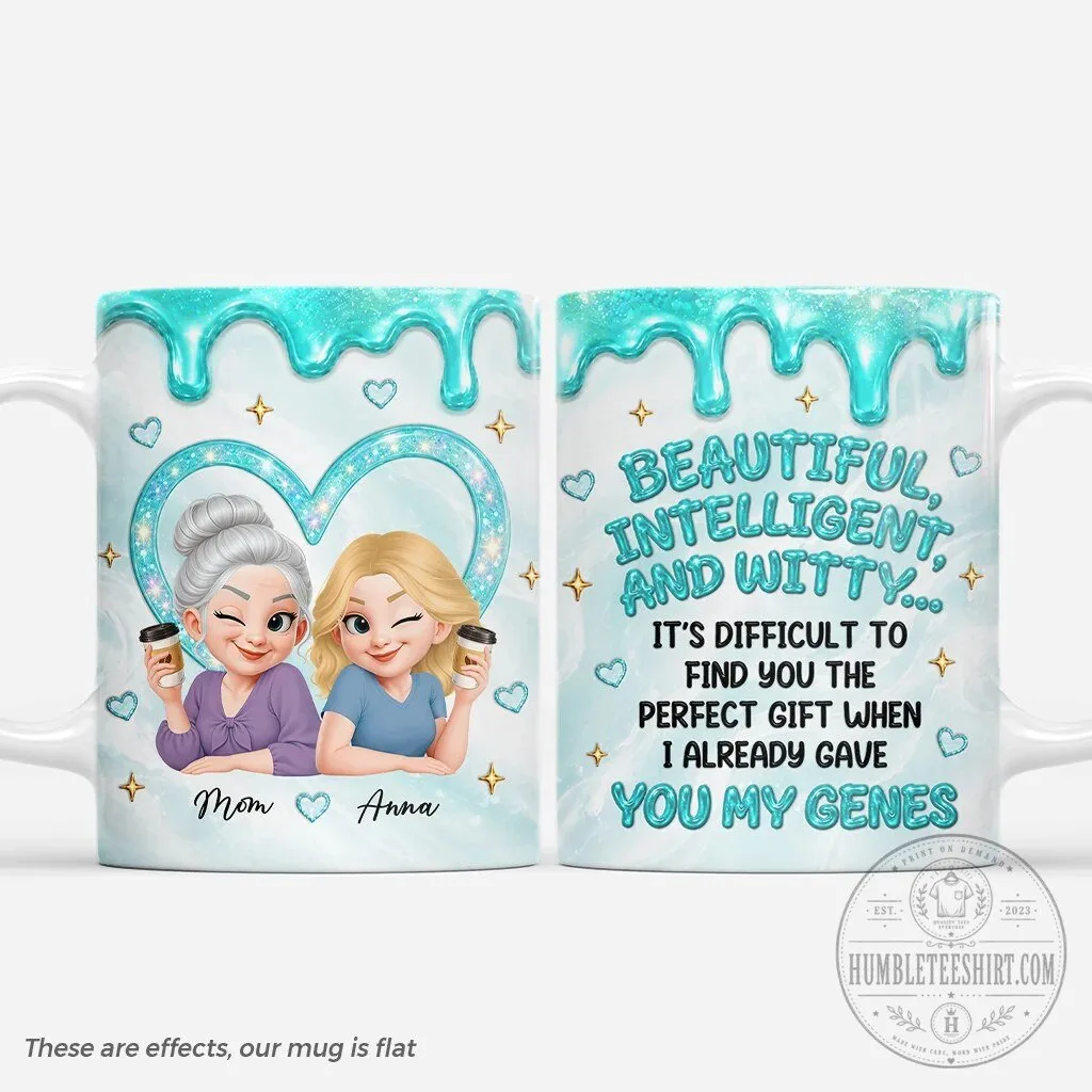 Beautiful Intelligent Witty Daughter Personalized Mom and Daughter Coffee Mug