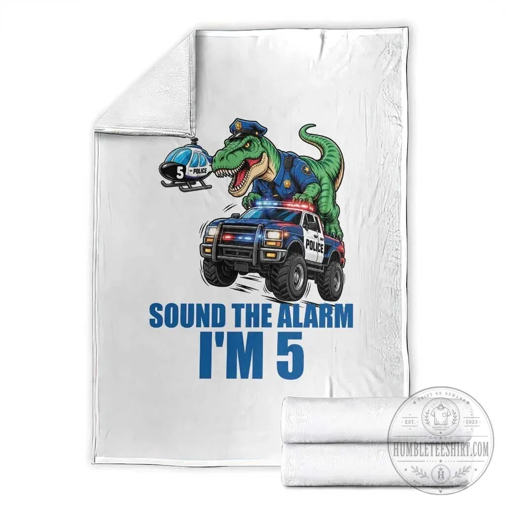 Fifth Birthday Police Dinosaur Sound The Alarm I Am 5 Years Old Throw Blanket